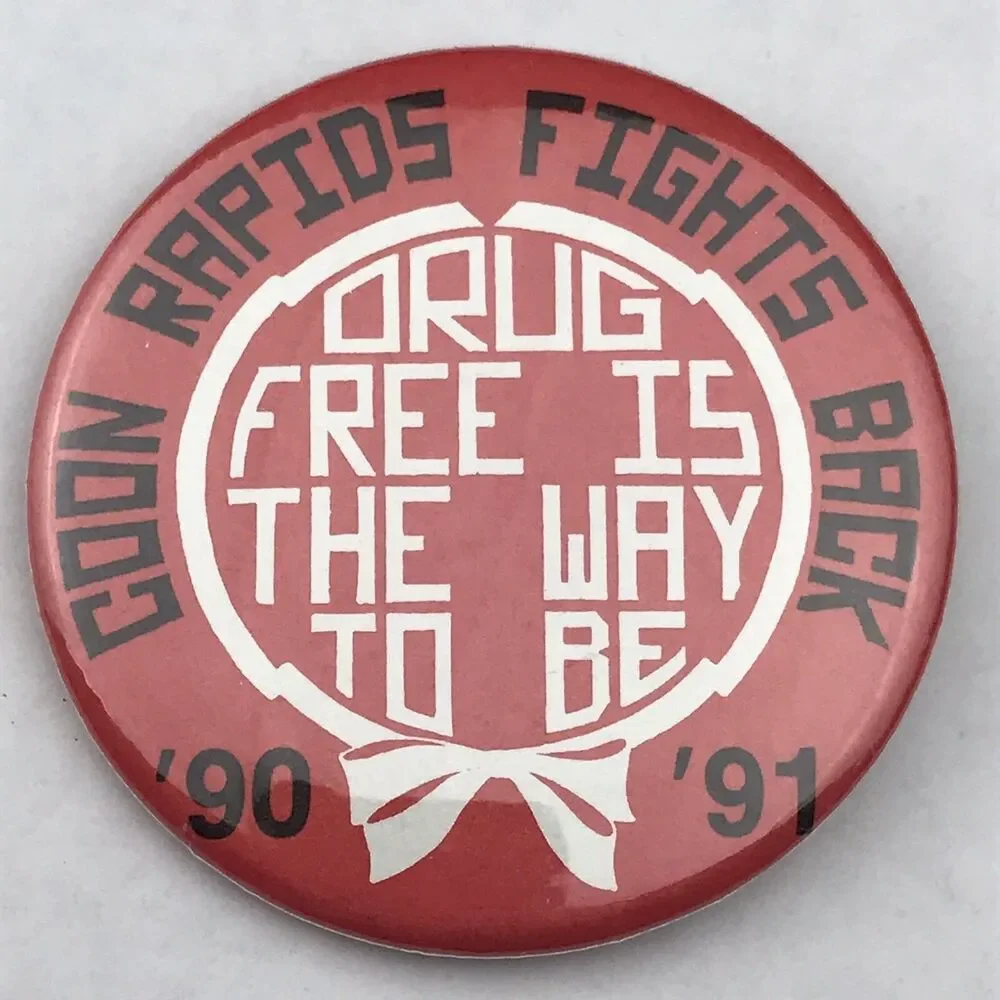 Coon Rapids Fights Back Drug Free 90 91 Vintage 90s Pin Button Pinback